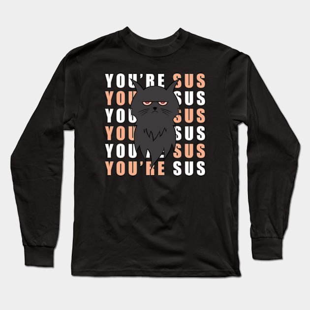 You’re sus 2 Long Sleeve T-Shirt by lufiassaiful